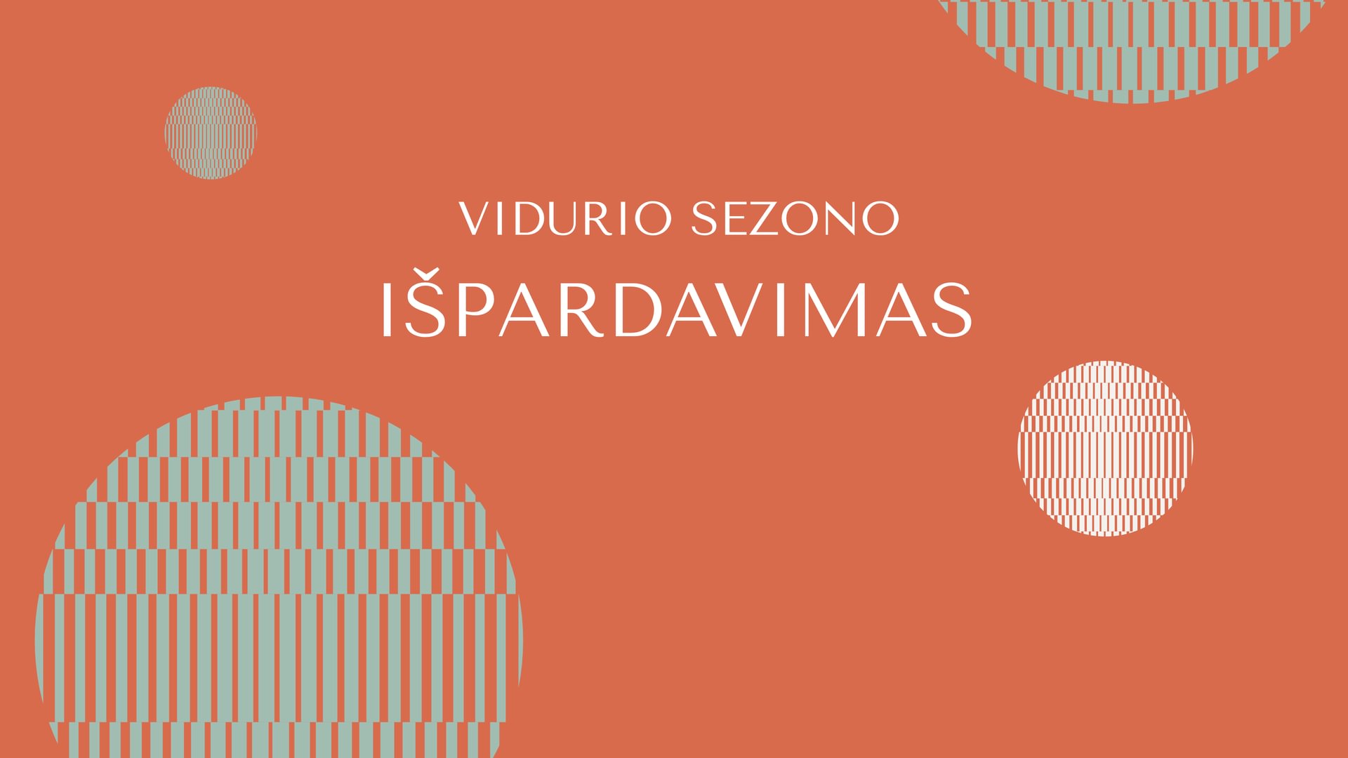 Vidurio sezono išpardavimas